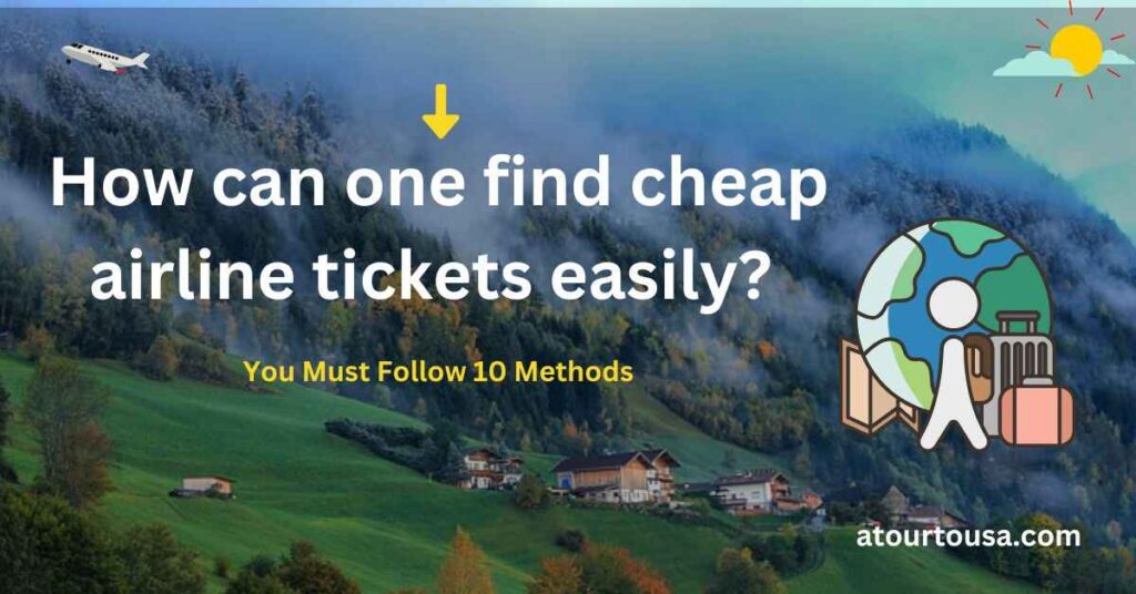 How-can-one-find-cheap-airline-tickets-easily (1) How-can-one-find-cheap-airline-tickets-easily (1)