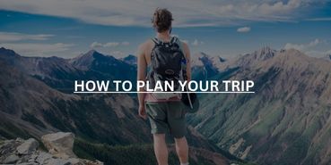 HOW-TO -PLAN -YOUR-TRIP