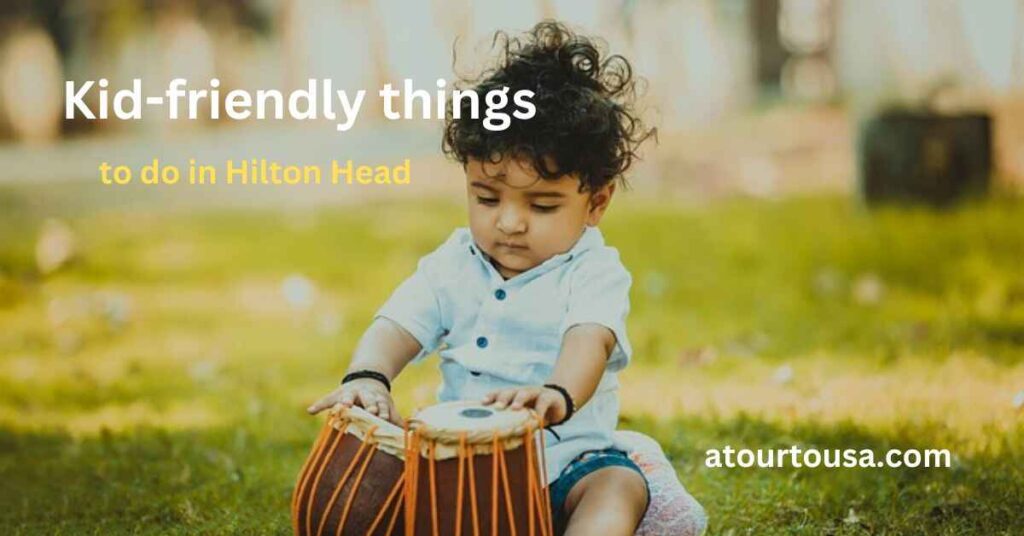 Kid-friendly-things-to-do-in-Hilton-Head (1) Kid-friendly-things-to-do-in-Hilton-Head (1)