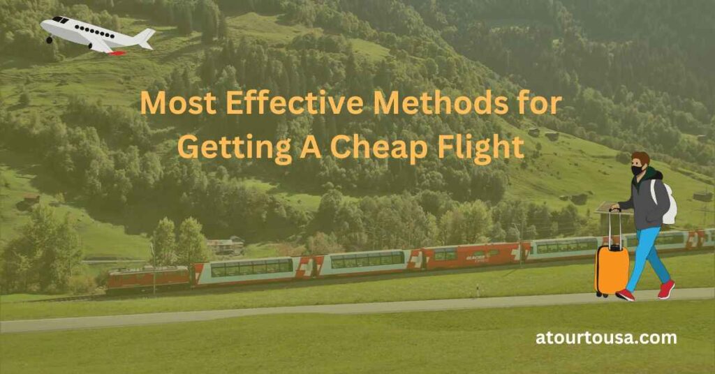 Most-Effective-Methods-for-Getting-A-Cheap-Flight (1) Most-Effective-Methods-for-Getting-A-Cheap-Flight (1)