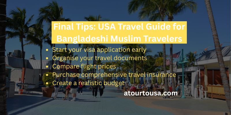 Final Tips USA Travel Guide for Bangladeshi Muslim Travelers 